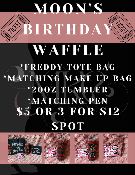 Moons birthday Raffle